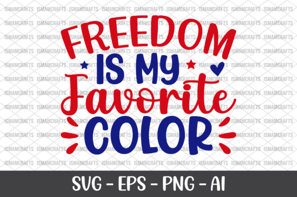 Freedom is My Favorite Color SVG: A Versatile, Purpose-Driven Design for Today’s Creative Professionals